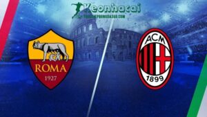 Soi kèo AS Roma vs AC Milan, 2h00 ngày 19/04/2024 3 Soi kèo AS Roma vs AC Milan, 2h00 ngày 19/04/2024