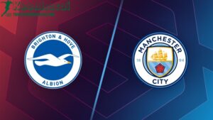 Soi kèo Brighton vs Manchester City, 2h00 ngày 26/04/2024 3 Soi kèo Brighton vs Manchester City, 2h00 ngày 26/04/2024