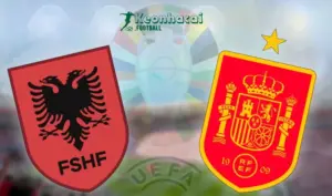 Soi kèo Albania vs Tây Ban Nha, 2h00 ngày 25/06/2024 6 Soi kèo Albania vs Tây Ban Nha, 2h00 ngày 25/06/2024