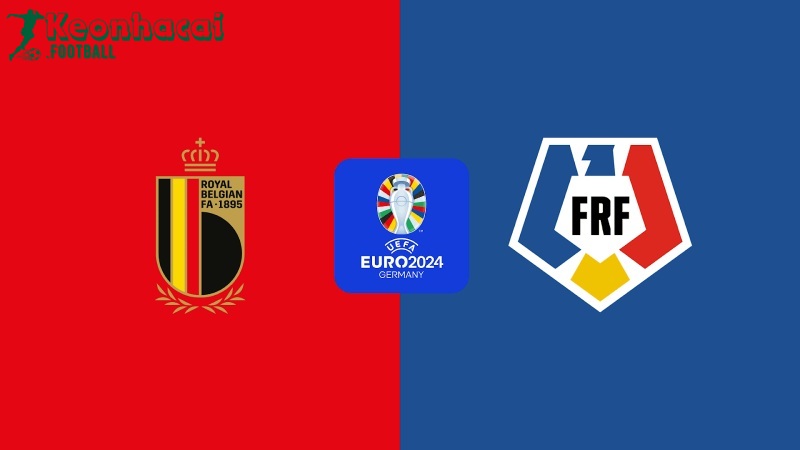 Soi kèo Bỉ vs Romania, 2h00 ngày 23/06/2024 1 Soi kèo Bỉ vs Romania, 2h00 ngày 23/06/2024