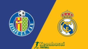 Soi kèo Getafe vs Real Madrid - 2h30 ngày 24/4 - La Liga 6 Soi kèo Getafe vs Real Madrid - 2h30 ngày 24/4 - La Liga