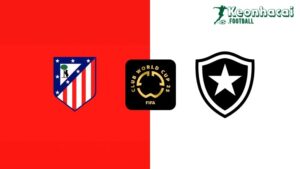 Soi kèo Atlético Madrid vs Botafogo RJ - 2h00 ngày 24/6 - FIFA Club World Cup 3 Soi kèo Atlético Madrid vs Botafogo RJ - 2h00 ngày 24/6 - FIFA Club World Cup