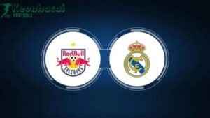 Soi kèo Salzburg vs Real Madrid - 8h00 ngày 27/6 - FIFA Club World Cup 9 Soi kèo Salzburg vs Real Madrid - 8h00 ngày 27/6