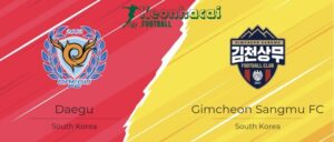 Soi kèo Daegu vs Gimcheon Sangmu - 17h30 ngày 18/7 - K1 League 2 Soi kèo Daegu vs Gimcheon Sangmu - 17h30 ngày 18/7 - K1 League