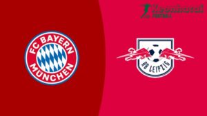 Soi kèo Bayern Munich vs RB Leipzig - 1h30 ngày 23/8 - Bundesliga 5 Soi kèo Bayern Munich vs RB Leipzig - 1h30 ngày 23/8