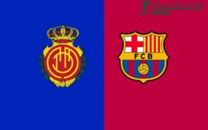 Soi kèo Mallorca vs Barcelona - 0h30 ngày 17/8 - La Liga 4 Soi kèo Mallorca vs Barcelona - 0h30 ngày 17/8 - La Liga