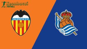 Soi kèo Valencia vs Real Sociedad - 2h30 ngày 17/8 - La Liga 3 Soi kèo Valencia vs Real Sociedad - 2h30 ngày 17/8 - La Liga