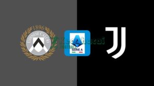 Soi kèo Udinese vs Juventus - 2h45 ngày 15/3 - Serie A 8 Soi kèo Udinese vs Juventus - 2h45 ngày 15/3 - Serie A