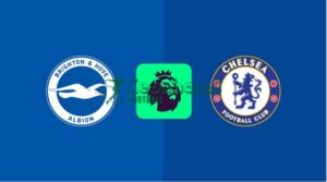 Soi kèo Brighton vs Chelsea - 2h00 ngày 22/4 - Ngoại hạng Anh 2 Soi kèo Brighton vs Chelsea - 2h00 ngày 22/4 - Ngoại hạng Anh