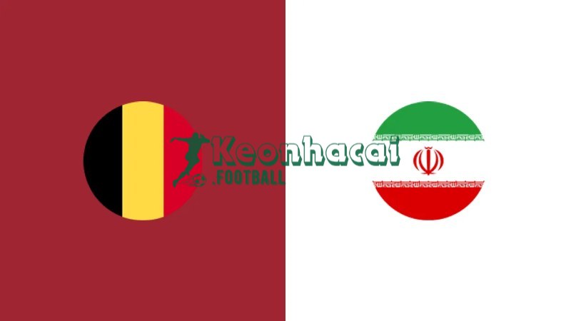 Soi kèo Bỉ vs Iran - 2h00 ngày 22/6 - World Cup