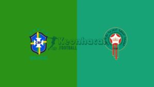 Soi kèo Brazil vs Morocco - 5h00 ngày 14/6 - World Cup 6 Soi kèo Brazil vs Morocco - 5h00 ngày 14/6 - World Cup