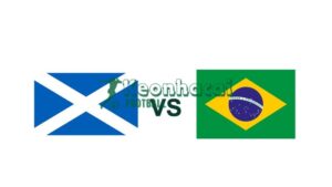 Soi kèo Scotland vs Brazil - 5h00 ngày 25/6 - World Cup 3 Soi kèo Scotland vs Brazil - 5h00 ngày 25/6 - World Cup