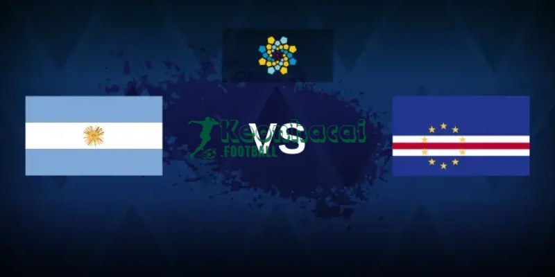 Soi kèo Argentina vs Cape Verde - 5h00 ngày 04/7 - World Cup